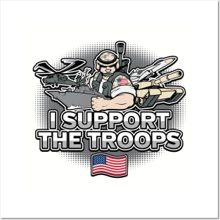 I Support The Troops Posters and Art